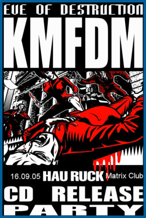 KMFDM HAU RUCK RELEASE PARTY [16.09.05,  «»]