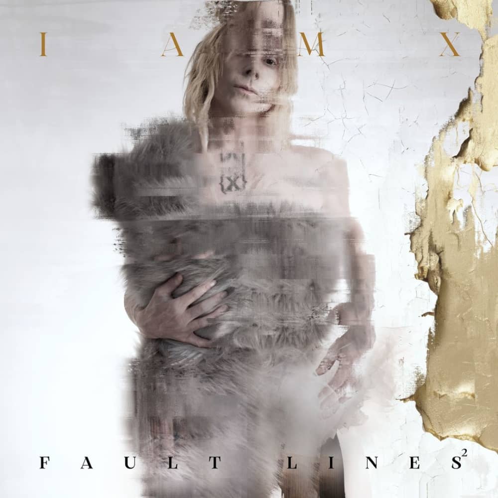 IAMX - «Fault Lines²» (Album)