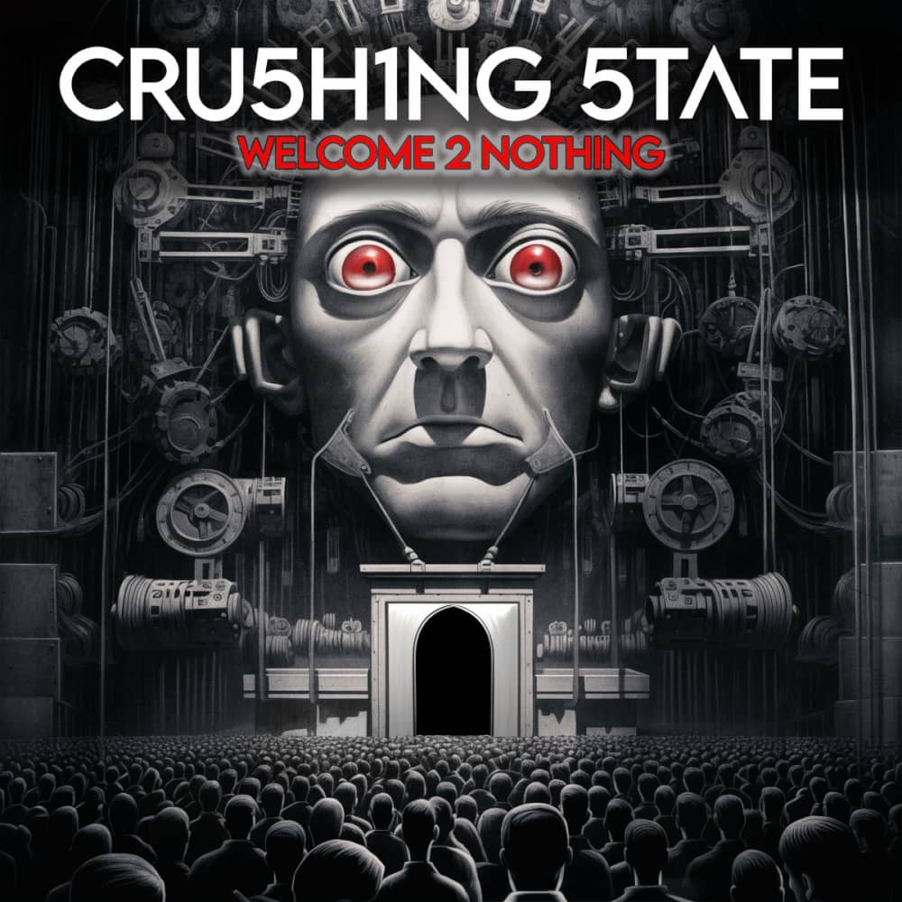 CRUSHING STATE - «Welcome 2 Nothing» (Сингл)