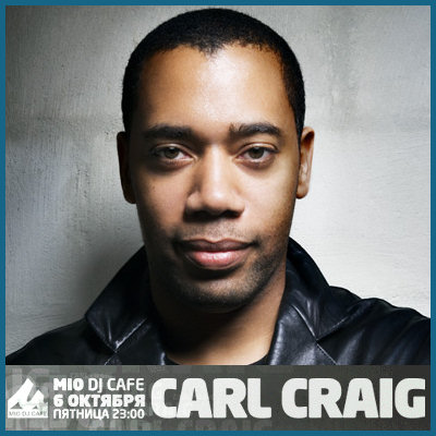 CARL CRAIG DJ SET [06.10.06,  «Mio»]